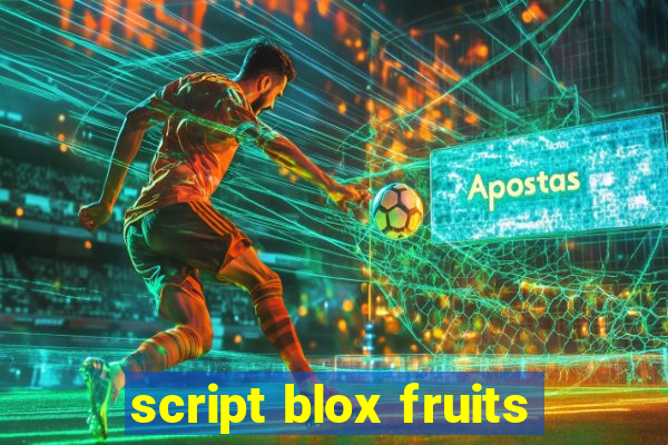 script blox fruits